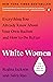White Women: Everything You...