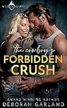 The Cowboy's Forbidden Crush (Wild Texas Hearts, #0.5)