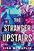 The Stranger Upstairs
