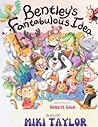 Bentley's Fantabulous Idea
