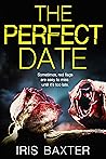 The Perfect Date (The Perfect Thrillers Collection)