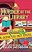 Murder at the Library: A North Dakota Library Mystery