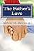 The Father's Love: Breaking...