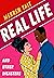 Real Life and Other Disaste...