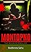 Montopno: The Reign of a killer