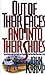 Out of Their Faces and Into Their Shoes by John Kramp