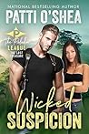 Wicked Suspicion by Patti O'Shea