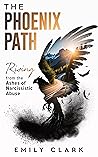 The Phoenix Path:...
