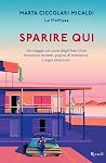 Sparire qui. Un v...