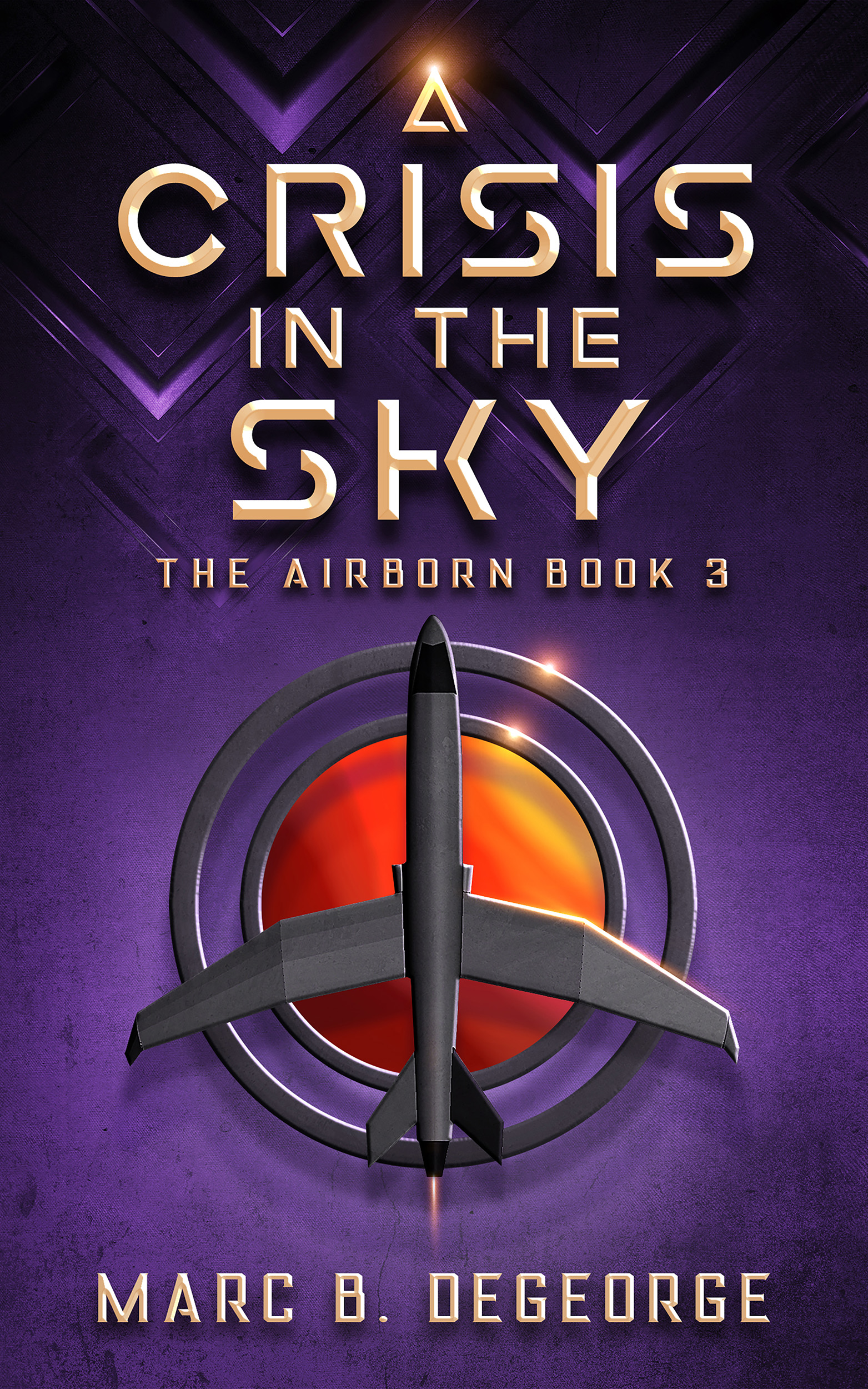 A Crisis in the Sky (The Air Born Book 3)