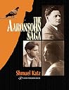 THE AARONSOHN SAGA