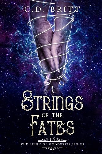 Strings of the Fates (The Reign of Goddesses #0.5)
