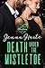 Death Under the Mistletoe (Valentine Mystery #5.5)