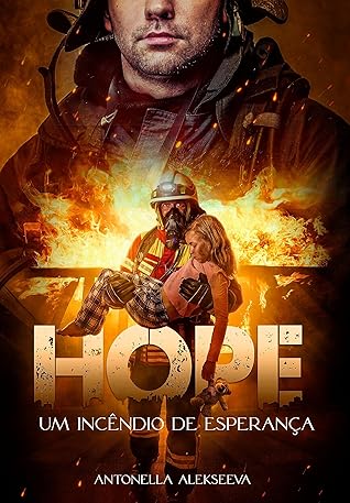 HOPE: Um Incêndio de Esperança (Portuguese Edition)