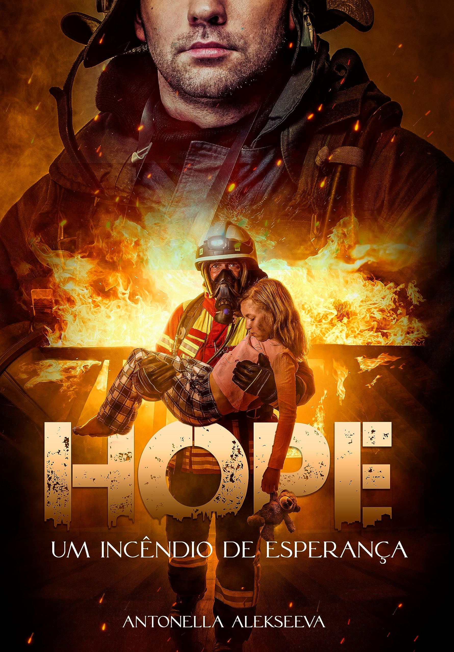 HOPE: Um Incêndio de Esperança (Portuguese Edition)