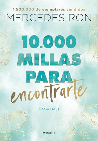 10.000 millas para encontrarte (Bali, #2)