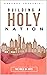 Building a Holy Nation : Th...