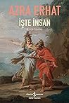 İşte İnsan – Ecce...