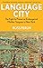 Language City: The Fight to...