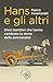 Hans e Gli Altri