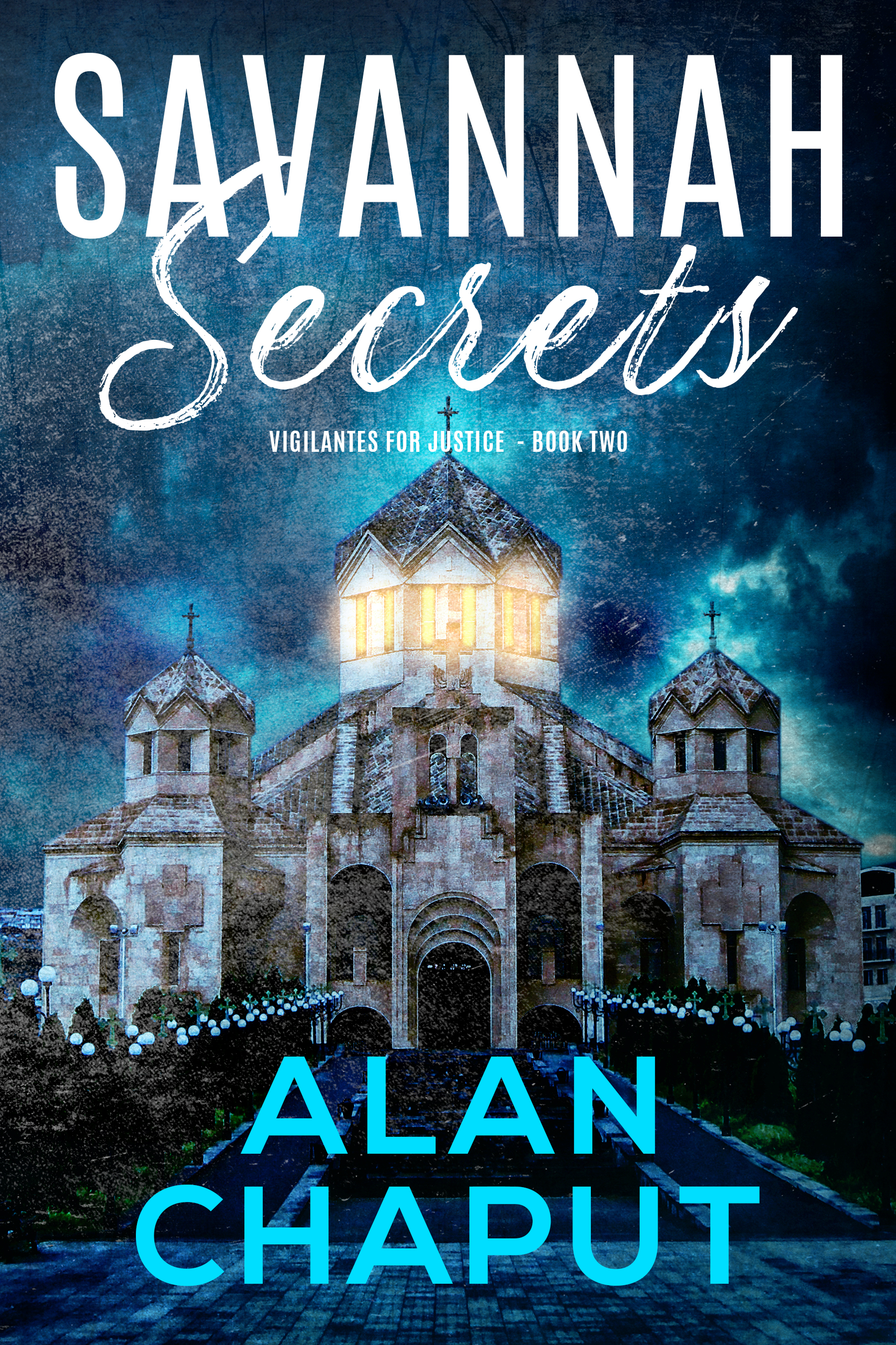 Savannah Secrets (Vigilantes for Justice #2)