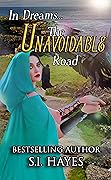 The Unavoidable Road