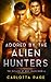 Adored by the Alien Hunters: The Outlaws of Deep Space