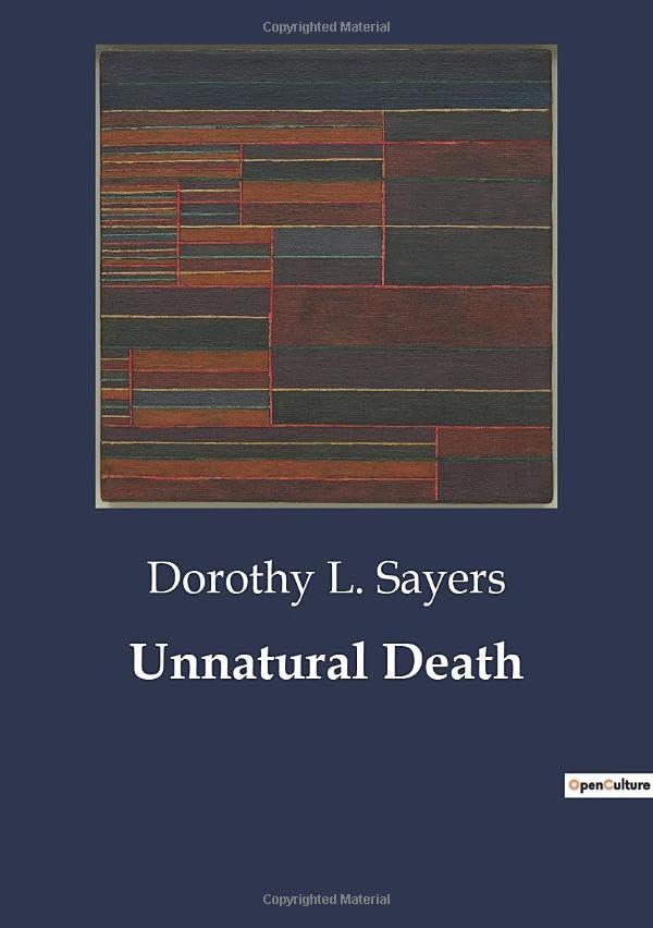 Unnatural Death: The Intricacies of Unnatural Death: A Detective's Pursuit