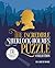 The Incredible Sherlock Holmes Puzzle Collection: Over 130 Perplexing Puzzles, Enigmas and Conundrums (Arcturus Classic Puzzles)