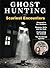 Ghost Hunting Scariest Ghost Encounters