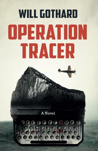Operation Tracer: A Novel (Paperback)