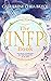 The INFP Book: The Perks, Challenges, and Self-Discovery of an INFP (Second Edition)