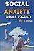 Social Anxiety Relief Toolk...