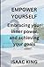 EMPOWER YOURSELF: Embracing...