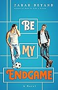Be My Endgame 