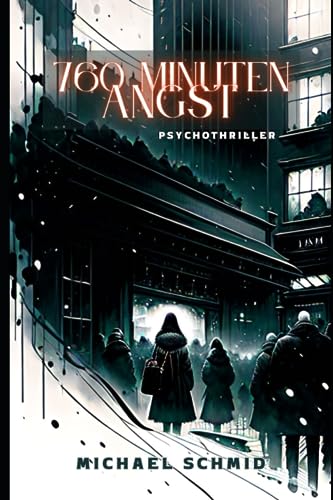 760 Minuten Angst (Paperback)