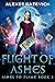 Flight of Ashes (Ashes to F...