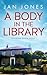 A Body in the Library (Fencross Parva Mysteries)
