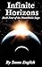 Infinite Horizons by Susan English