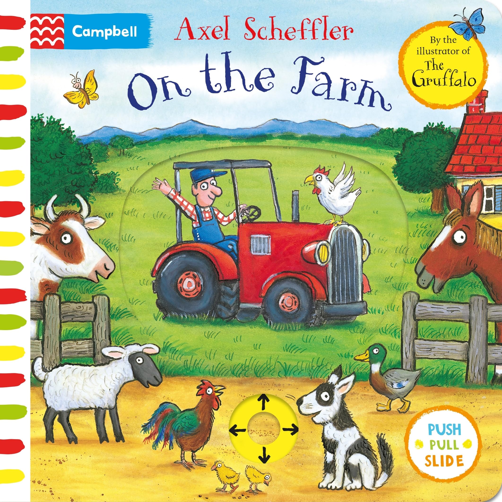 On The Farm: A Push, Pull, Slide Book (Campbell Axel Scheffler)
