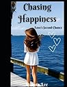 Chasing Happiness: Love's Second Chance Chasing Happiness: Love's Second Chance
