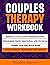 Couples Therapy Workbook by Nicole Davis