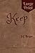 Keep: Large Print Edition