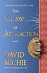 The Dalai Lama’s Cat and the Claw of Attraction by David Michie