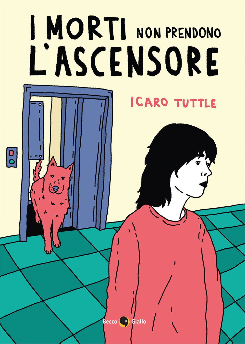 I morti non prendono l’ascensore (Paperback)