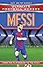Ultimate Football Heroes: Messi (Top Ballers 1): Collect them all!
