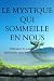 Le mystique qui sommeille e...