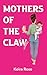 Mothers of The Claw
