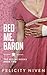 Bed Me, Baron (The Bed Me Books)
