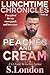 Peaches and Cream by S. London